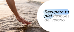 rutina cosmética después de época de calor